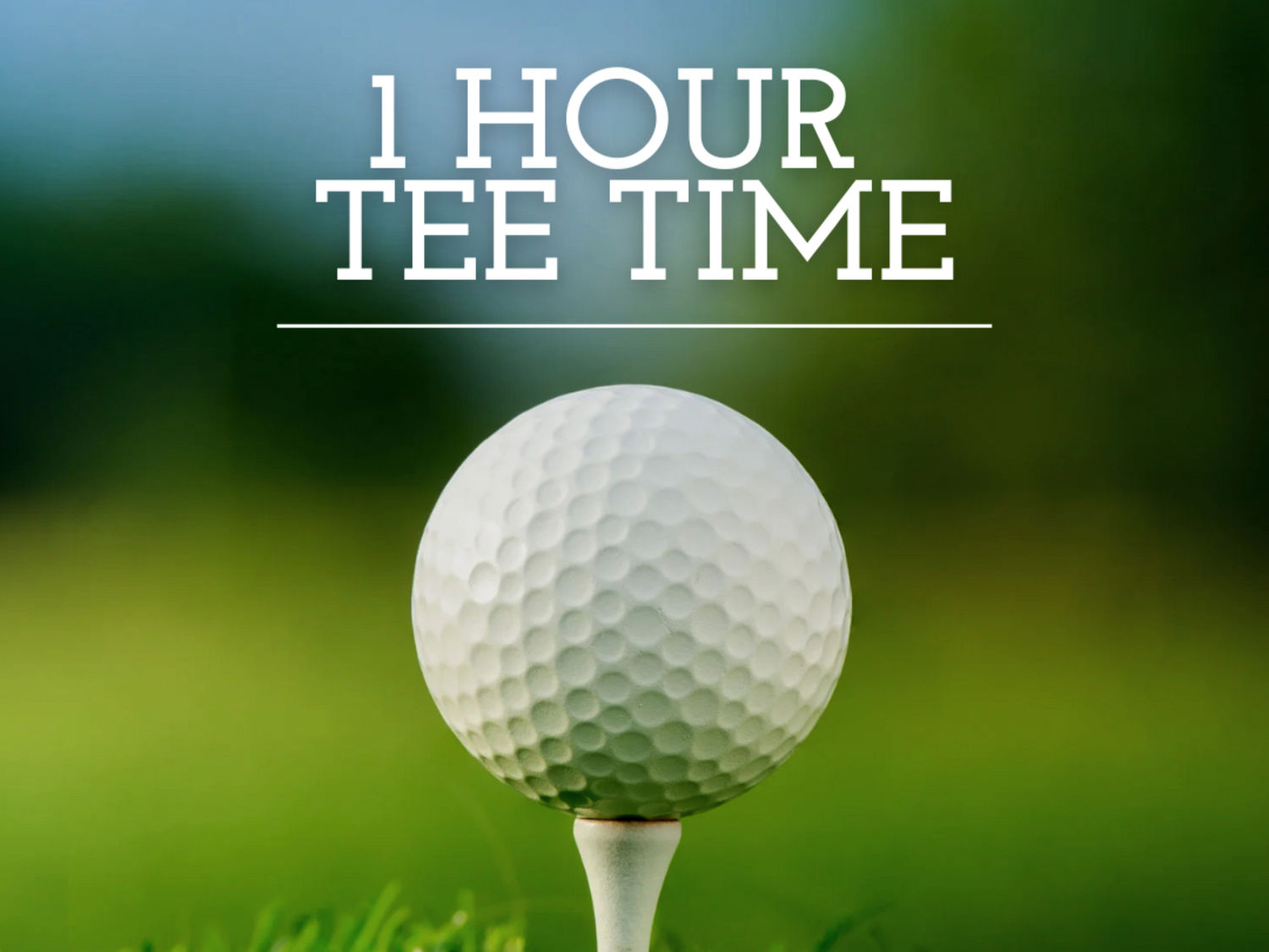 Tee Time 1 Hour